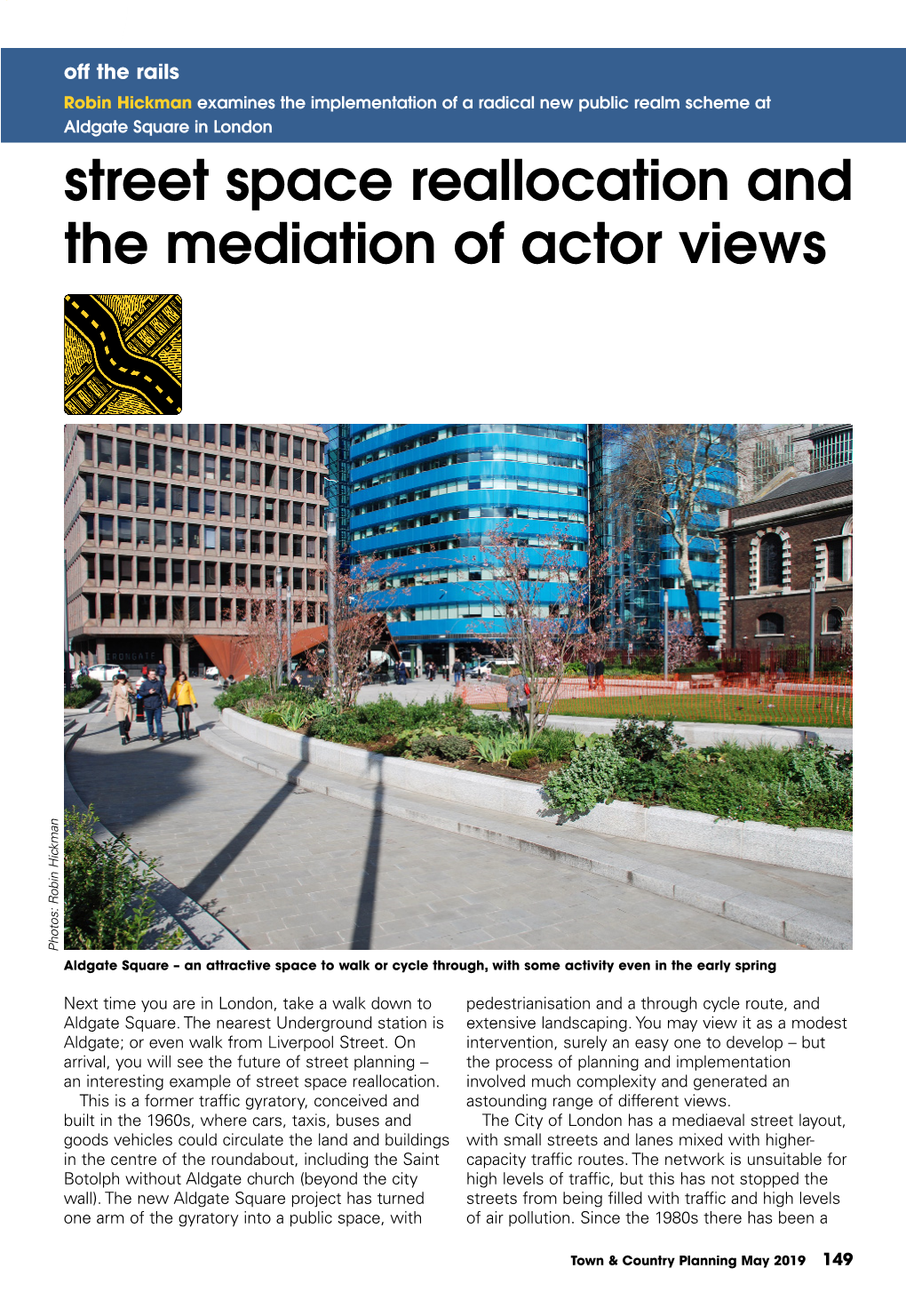 Street Space Reallocation and the Mediation of Actor Views