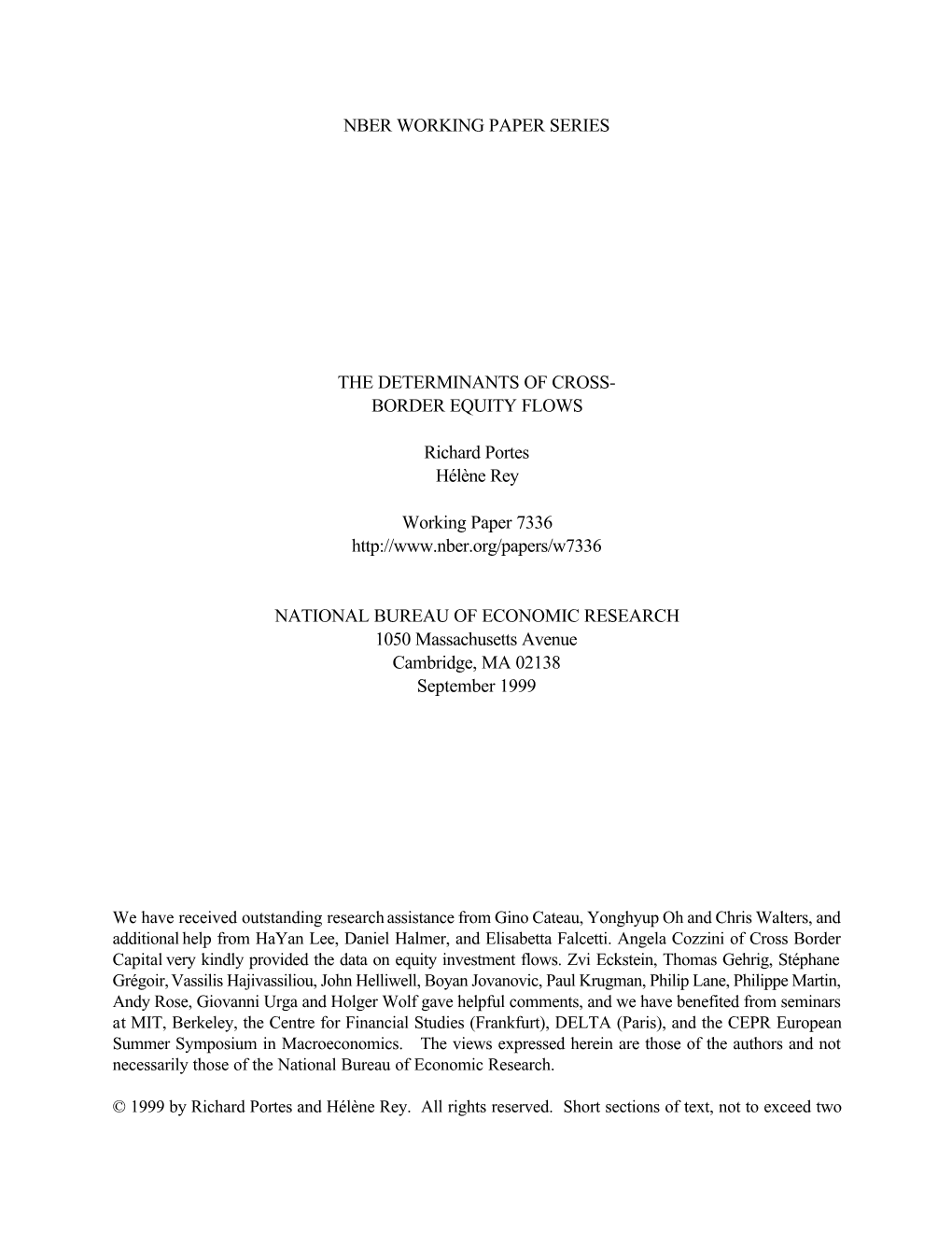 Determinants of Cross-Border Equity Flows Richard Portes and Hélène Rey NBER Working Paper No