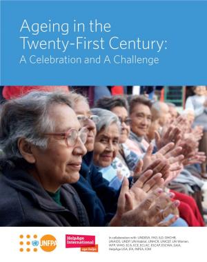 Ageing in the Twenty-First Century: a Celebration and a Challenge