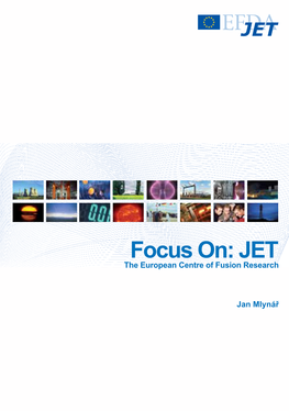 Focus On: JET the European Centre of Fusion Research