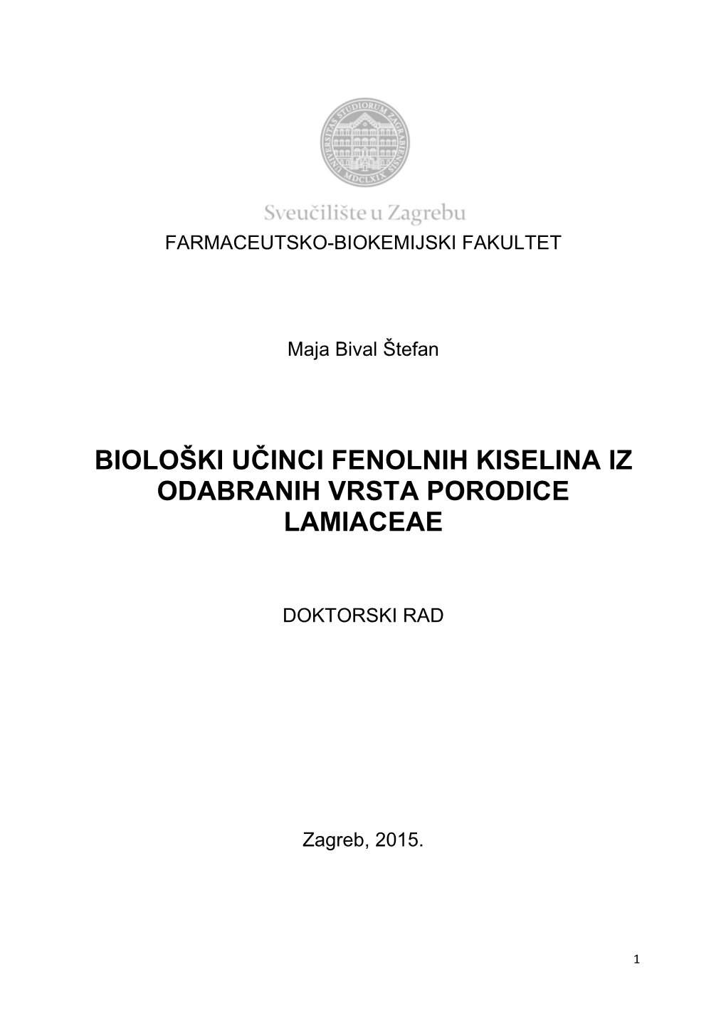 Biološki Učinci Fenolnih Kiselina Iz Odabranih Vrsta Porodice Lamiaceae