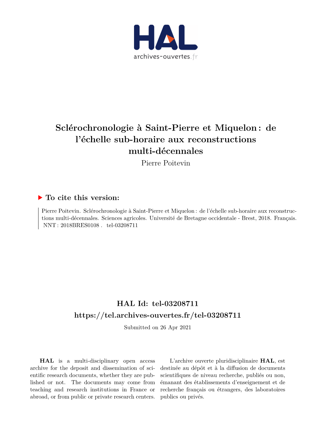 Sclérochronologie À Saint-Pierre Et Miquelon : De L’Échelle Sub-Horaire Aux Reconstructions Multi-Décennales Pierre Poitevin