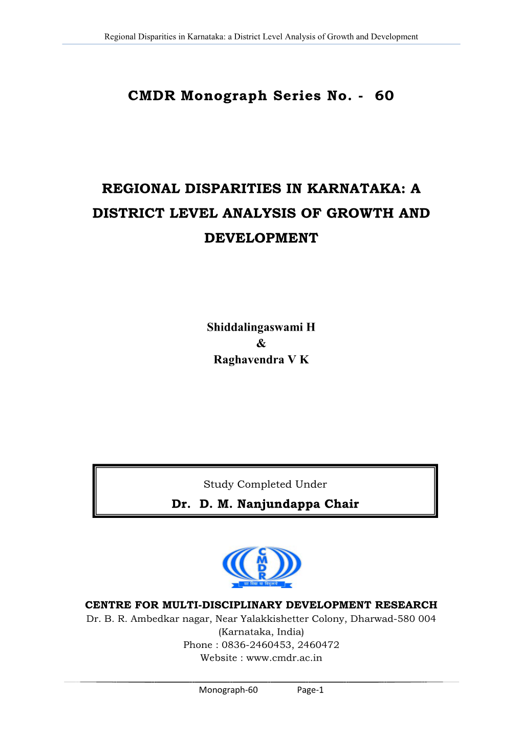 Regional Disparities in Karnataka: a District Level Analysis of Growth and Development