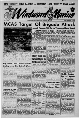 MCAS Target of Brigade Attack
