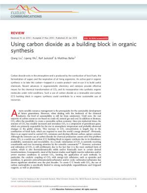 Using Carbon Dioxide As a Building Block in Organic Synthesis