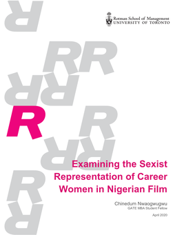 Examining the Sexist Representation of Career Women in Nigerian Film