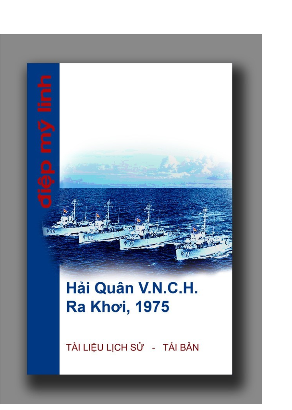 Hải-Quân Việt-Nam Cộng-Hòa Ra Khơi, 1975