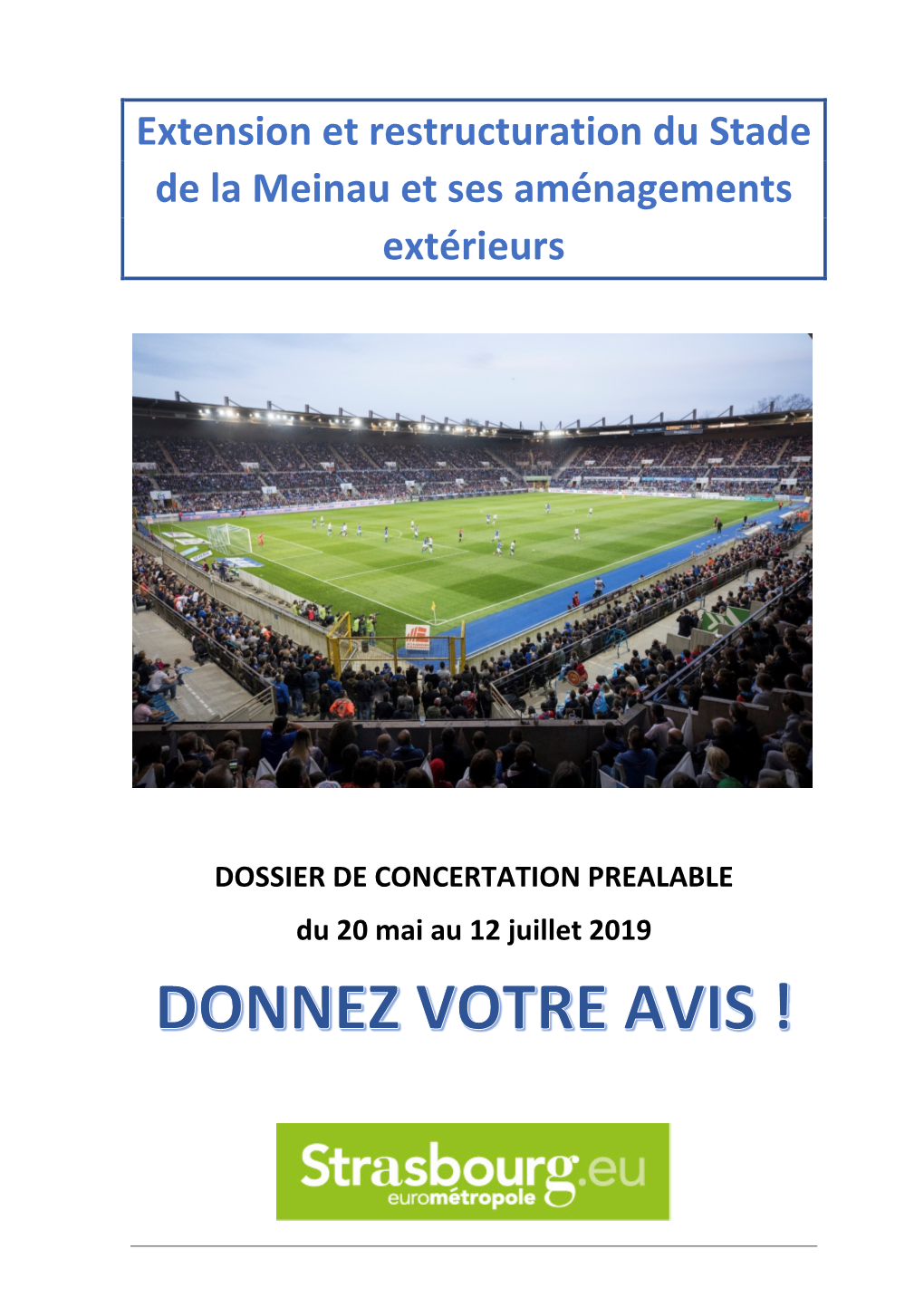 Extension Et Restructuration Du Stade De La Meinau Et Ses Aménagements Extérieurs