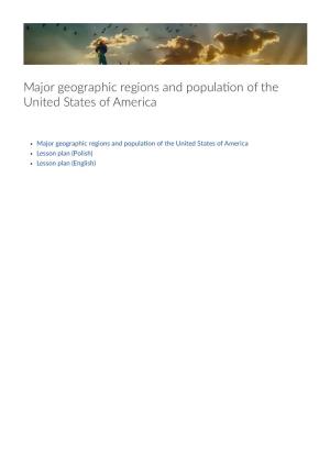 Major Geographic Regions and Popula on of the United States of America