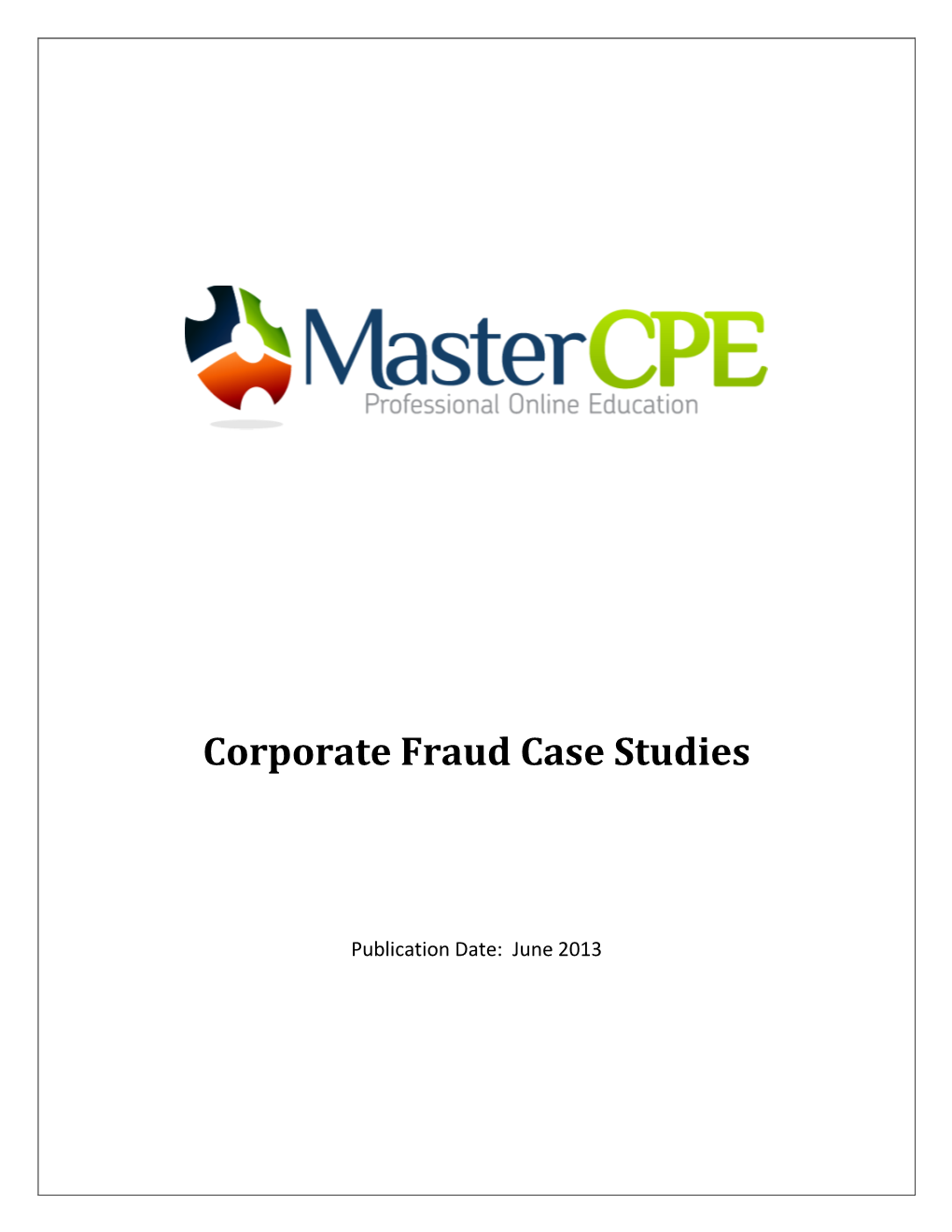 Corporate Fraud Case Studies