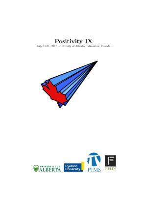 Positivity IX July 17-21, 2017, University of Alberta, Edmonton, Canada Organizers