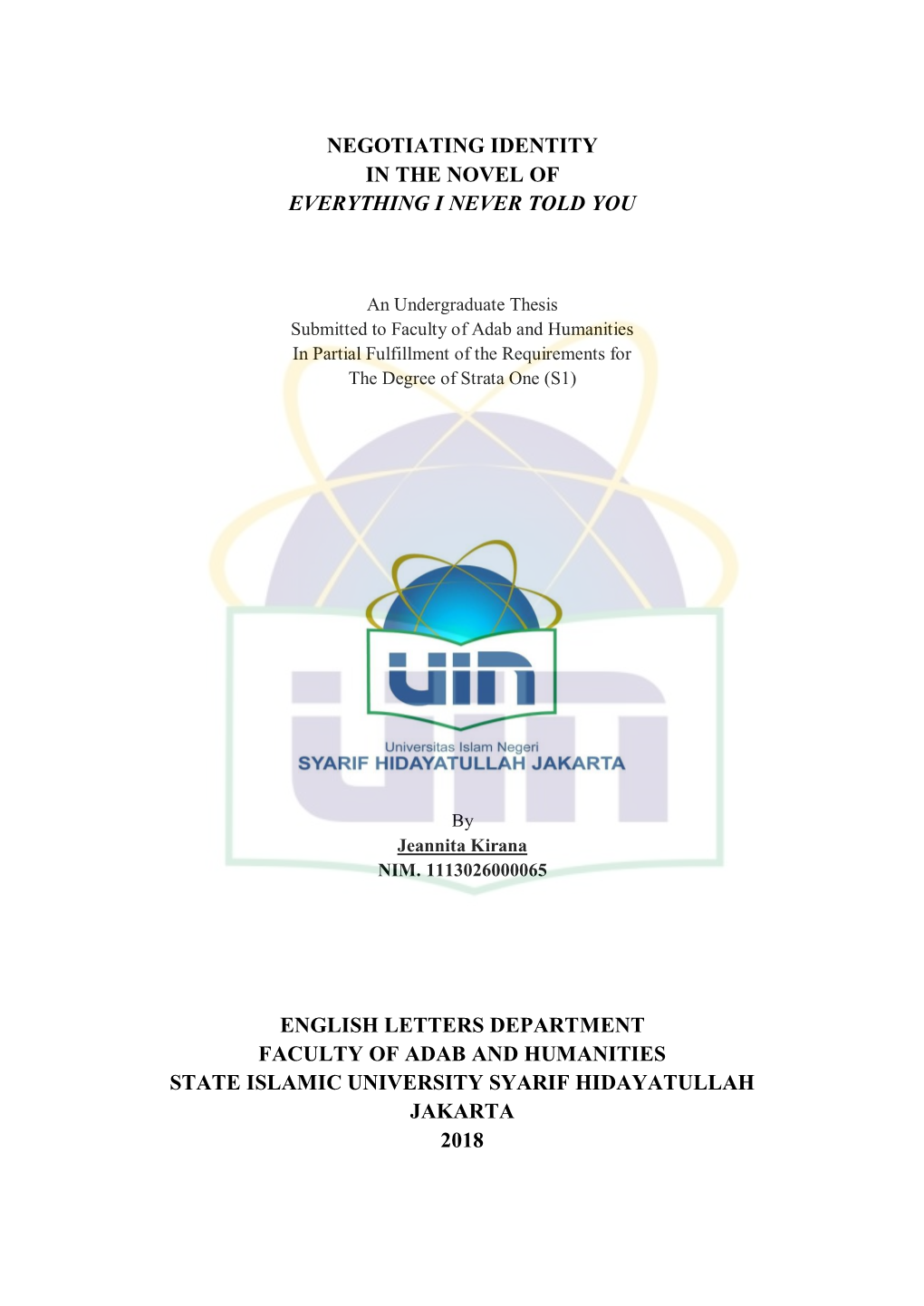 Negotiating Identity in the Novel of Everything I Never Told You English Letters Department Faculty of Adab and Humanities State