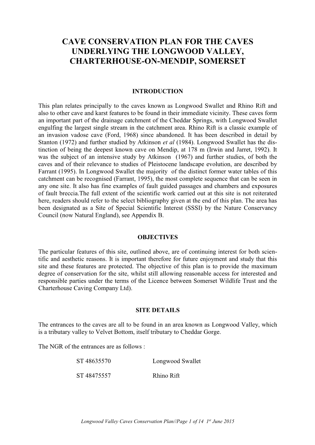 Cave Conservation Plan for the Caves Underlying the Longwood Valley, Charterhouse-On-Mendip, Somerset