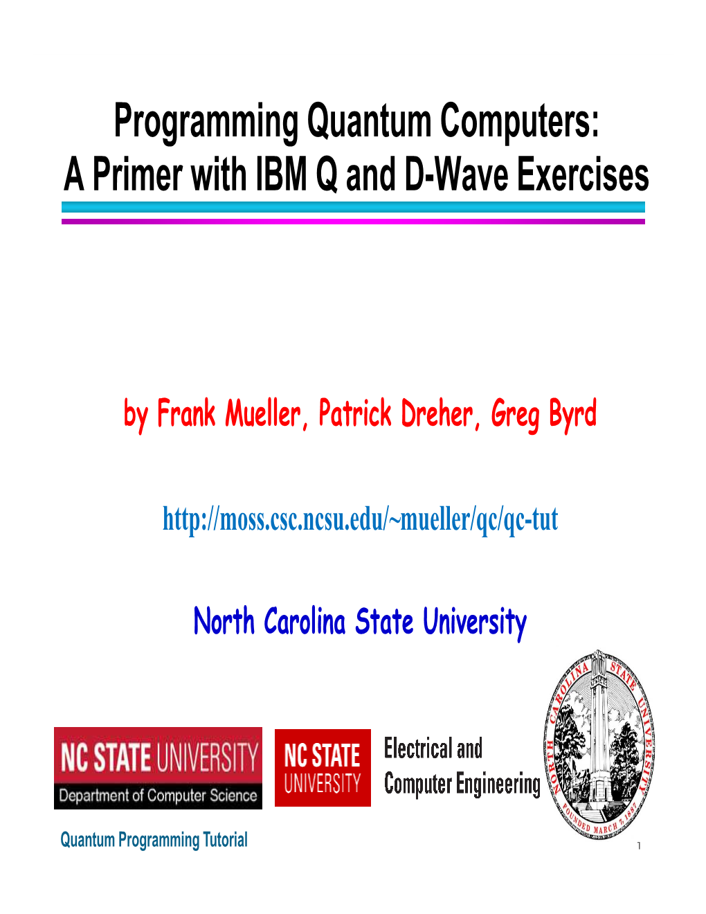 Programming Quantum Computers: a Primer with IBM Q and D-Wave Exercises