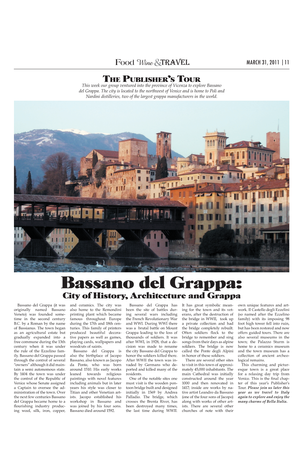 Bassano Del Grappa: City of History, Architecture and Grappa Bassano Del Grappa (It Was and Ceramics