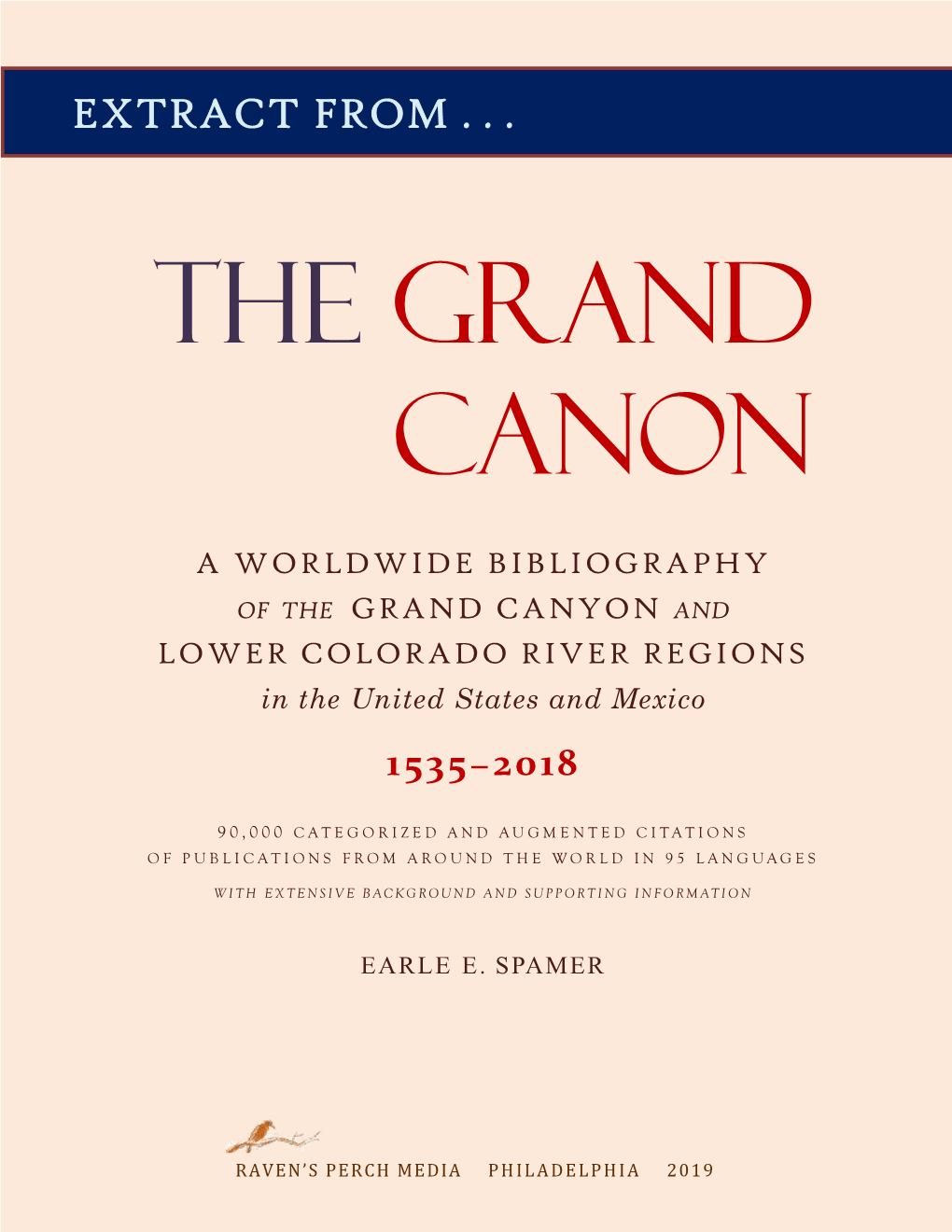 Bibliography of the Grand Canyon and the Lower Colorado River by Earle E