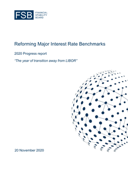 Reforming Major Interest Rate Benchmarks: 2020 Progress Report