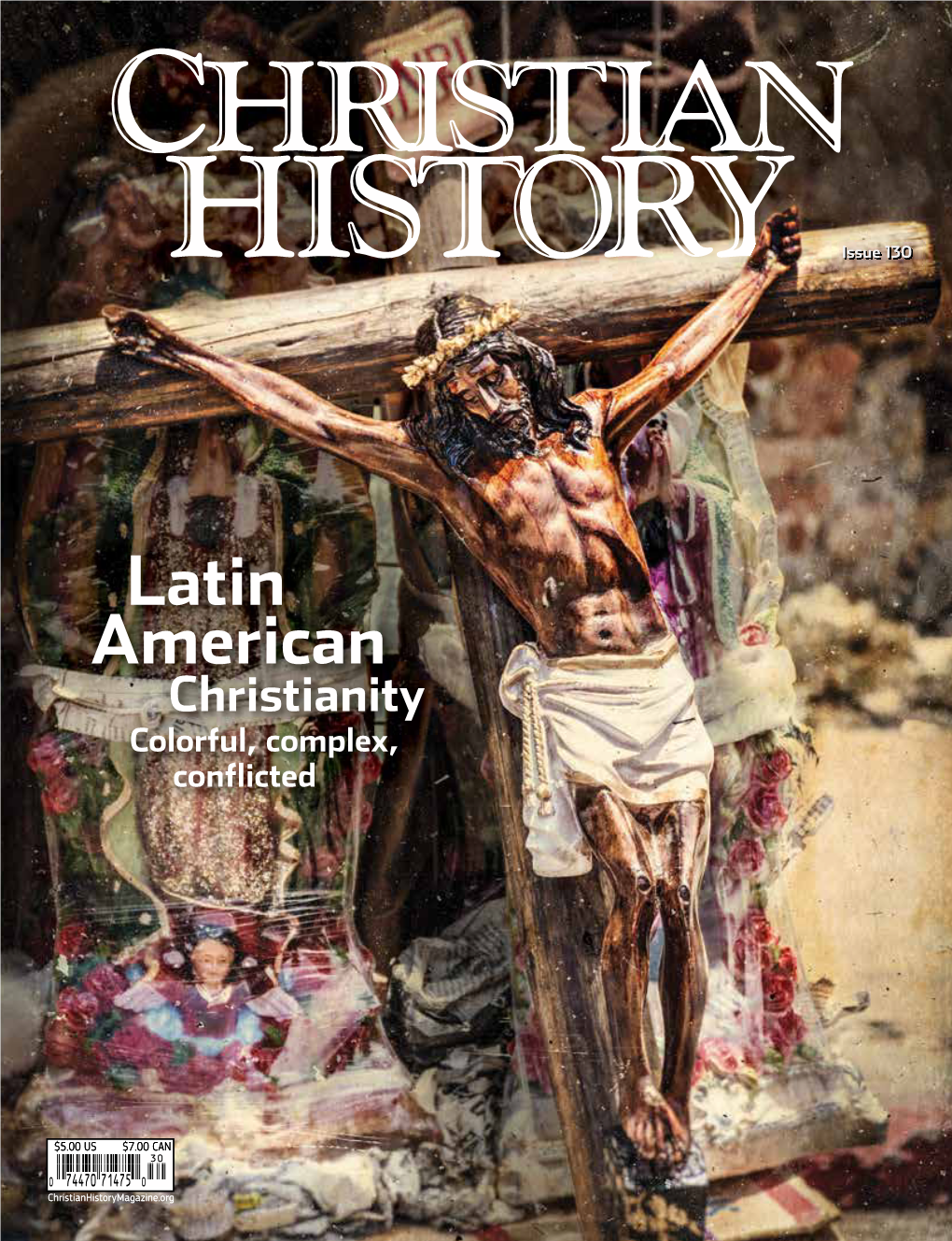 Latin American Christianity Colorful, Complex, Conflicted