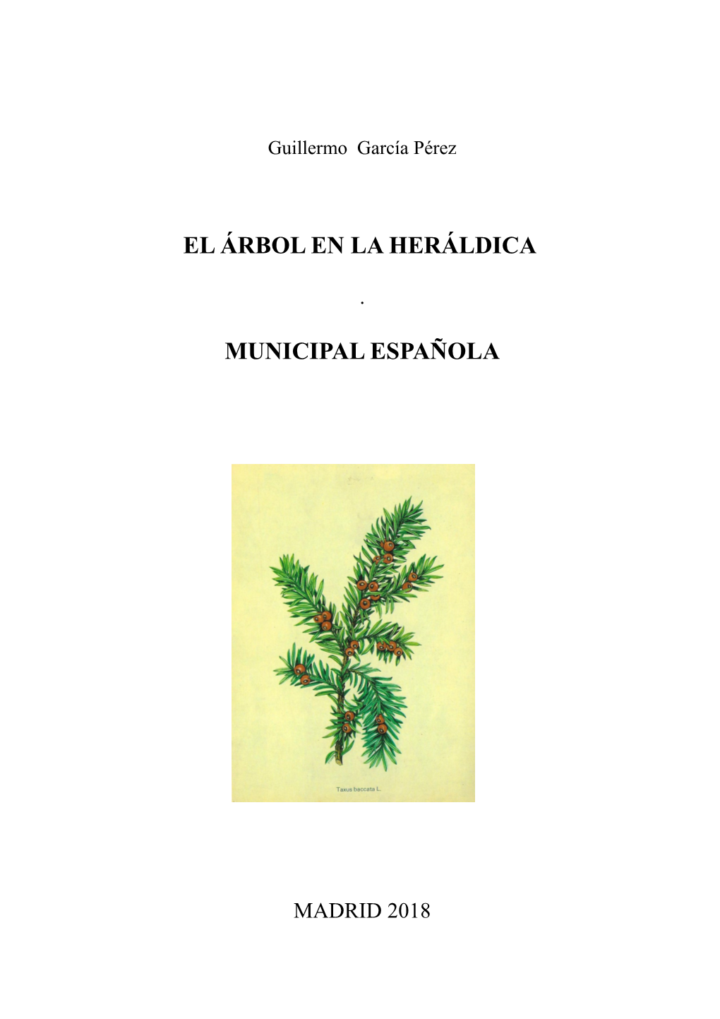 El Árbol En La Heráldica Municipal Española