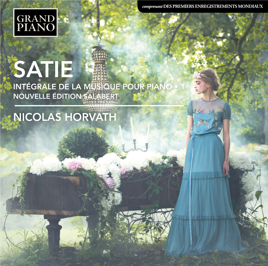 Satie Intégrale De La Musique Pour Piano • 1 Nouvelle Édition Salabert