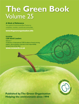 The Green Book Volume 25 Best Practice Thevolume 25 Green Book Volume 25 MISSION STATEMENT the GREEN ORGANISATION Began in 1994