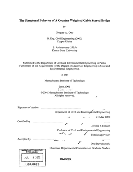 The Structural Behavior of a Counter Weighted Cable Stayed Bridge
