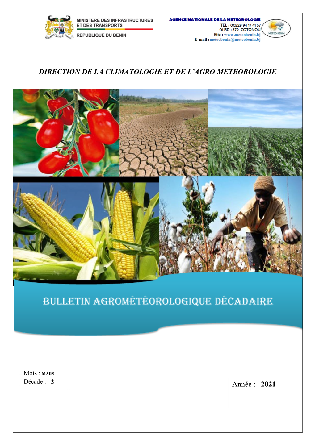 DIRECTION DE LA CLIMATOLOGIE ET DE L'agro METEOROLOGIE Année : 2021