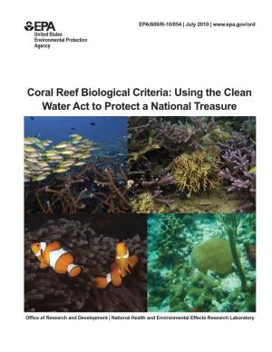 Coral Reef Biological Criteria: Using the Clean Water Act to Protect a National Treasure