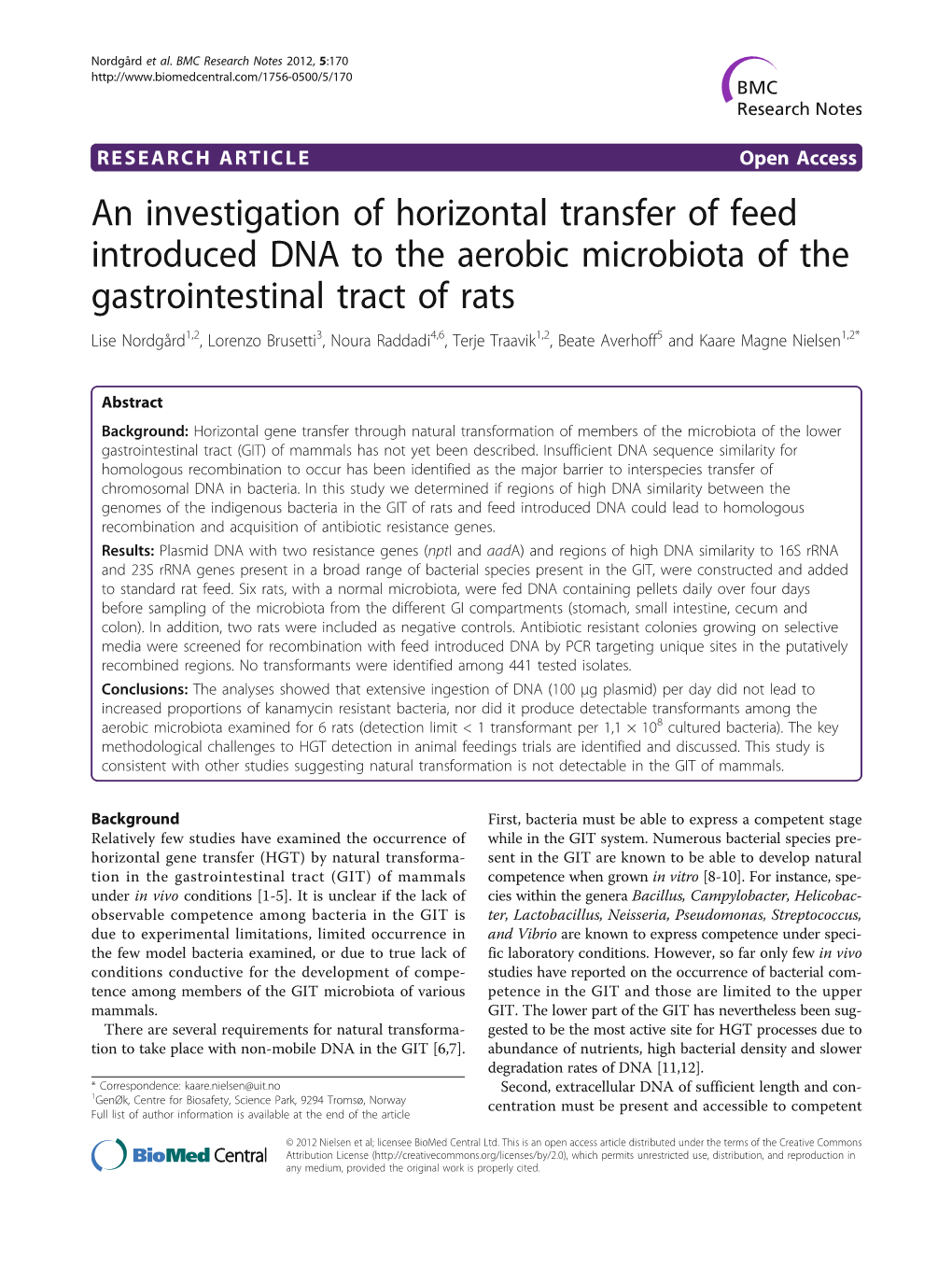 An Investigation of Horizontal Transfer of Feed Introduced DNA to The