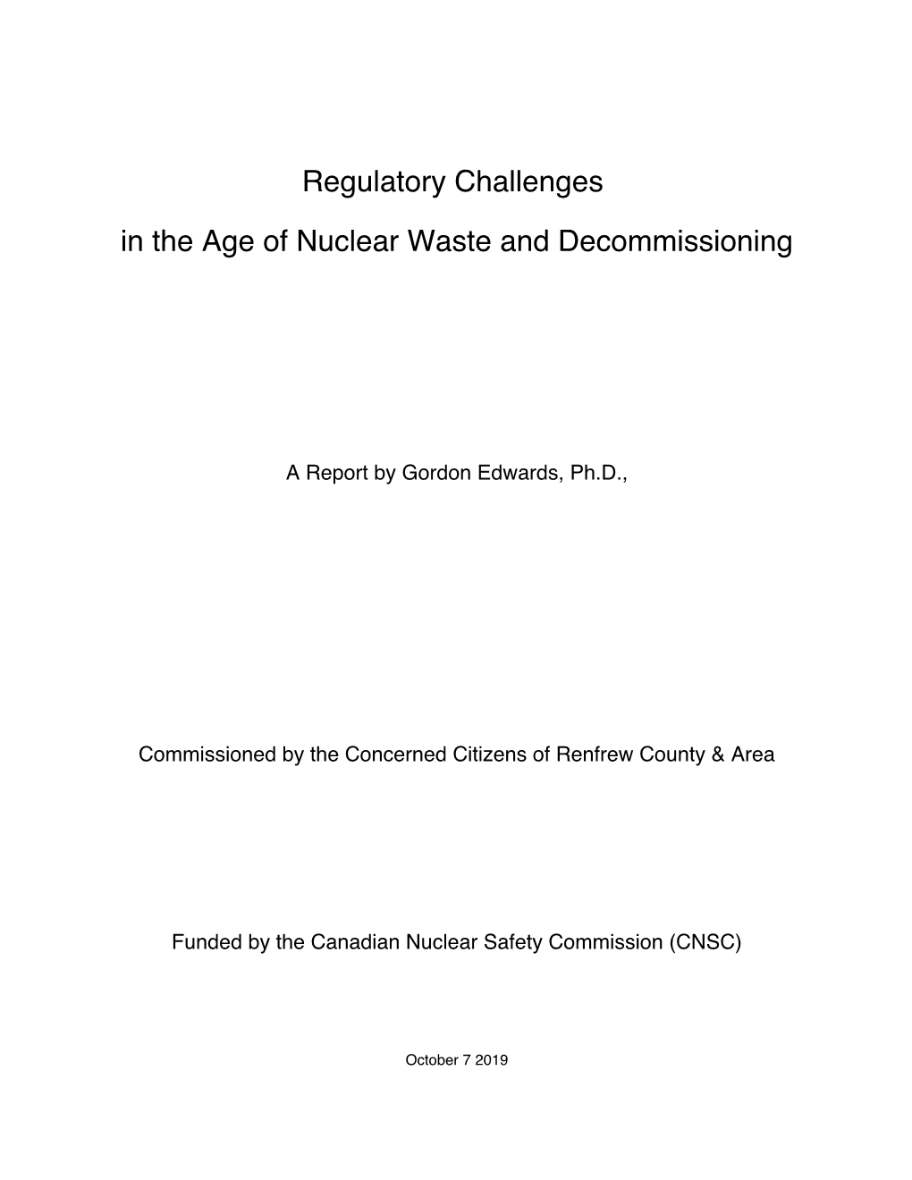 Regulatory Challenges in the Age of Nuclear Waste and Decommissioning