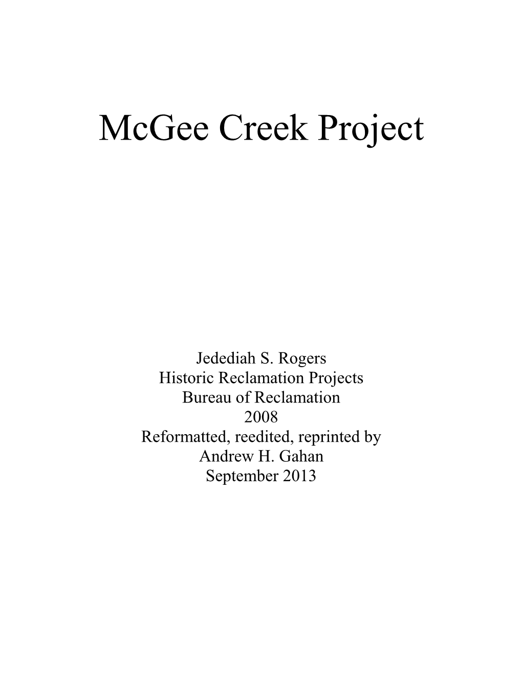 The Mcgee Creek Project