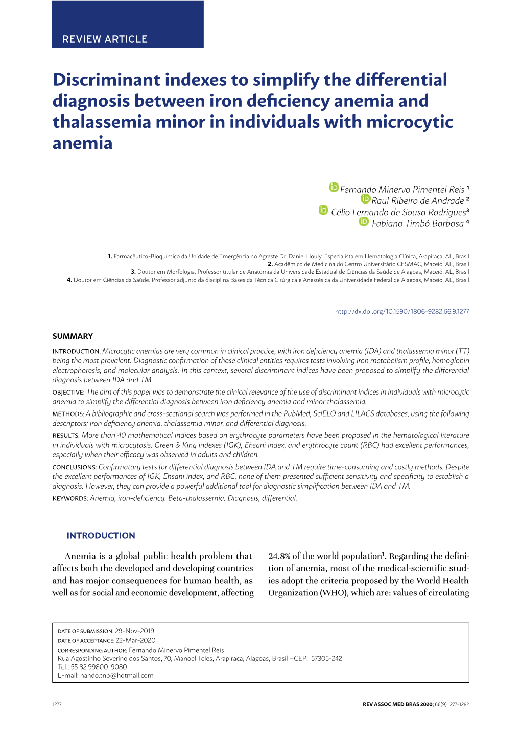 Discriminant Indexes to Simplify the Differential Diagnosis Between Iron Deficiency Anemia and Thalassemia Minor in Individuals with Microcytic Anemia