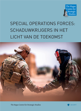 Special Operations Forces: Schaduwkrijgers in Het Licht Van De Toekomst