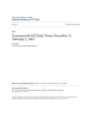 Leavenworth, KS] Daily Times, November 11, 1864-July 2, 1865 Vicki Betts University of Texas at Tyler, Vbetts@Uttyler.Edu