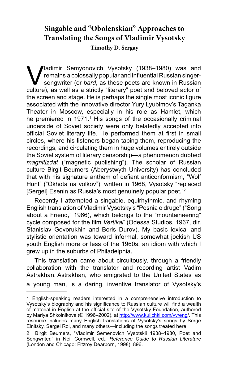 Approaches to Translating the Songs of Vladimir Vysotsky Timothy D