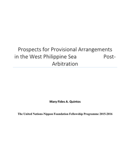 Prospects for Provisional Arrangements in the West Philippine Sea Post- Arbitration