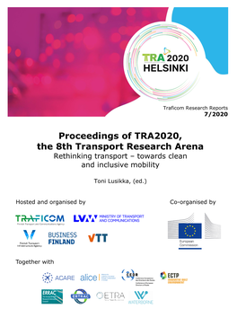 Proceedings of TRA2020, the 8Th Transport Research Arena Rethinking Transport – Towards Clean and Inclusive Mobility