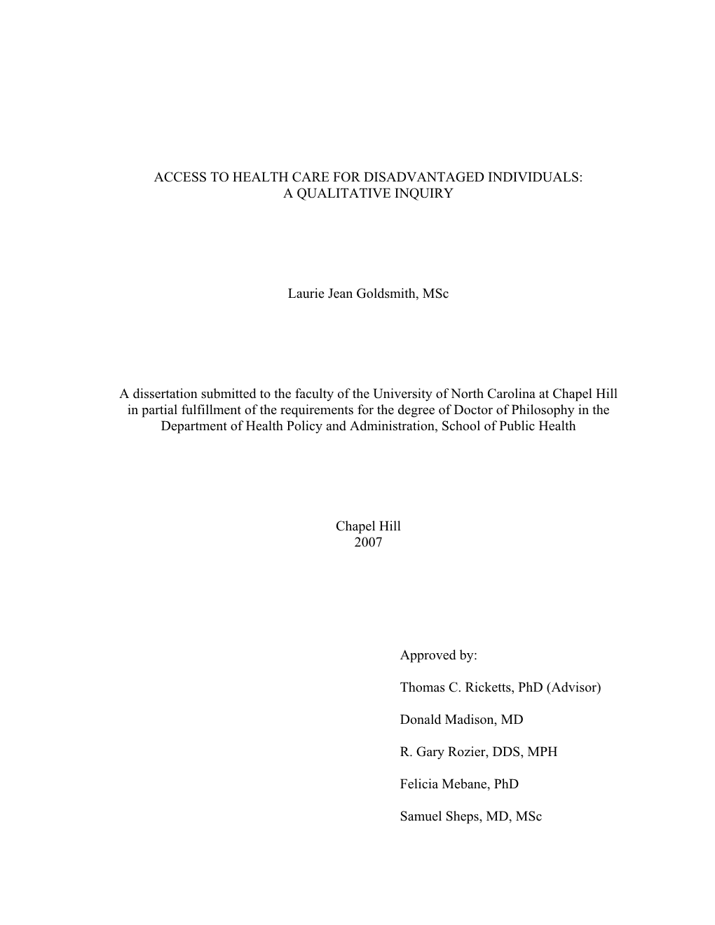 Access to Health Care for Disadvantaged Individuals: a Qualitative Inquiry