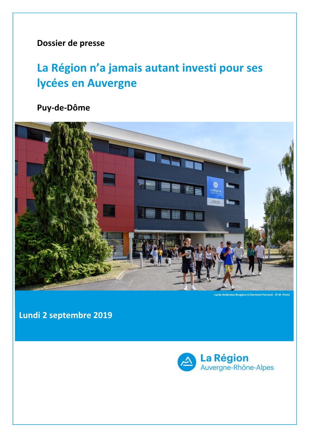 La Région N'a Jamais Autant Investi Pour Ses Lycées En Auvergne