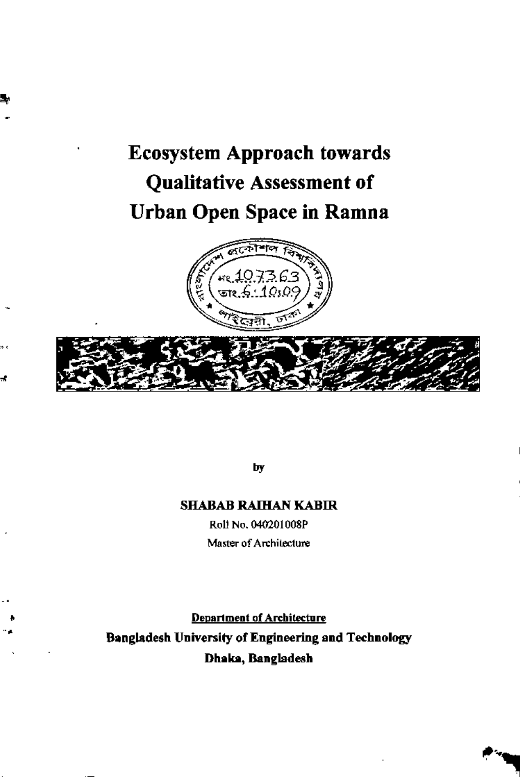 Ecosystem Approach Towards Qualitative Assessment of Urban Open Space in Ramna
