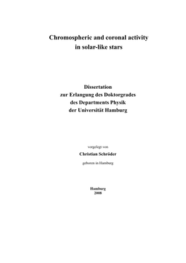 Chromospheric and Coronal Activity in Solar-Like Stars