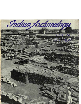 Indian Archaeology 1971-72 a Review