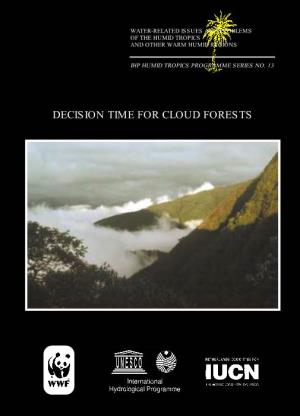 DECISION TIME for CLOUD FORESTS No