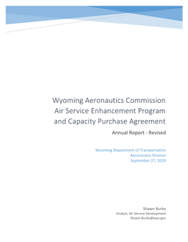 Wyoming Aeronautics Commission Air Service Enhancement Program and Capacity Purchase Agreement Annual Report - Revised