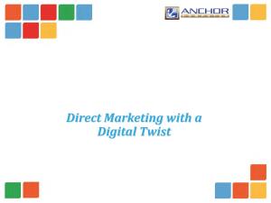 Direct Marketing with a Digital Twist Direct Mail Versus Email Marketing