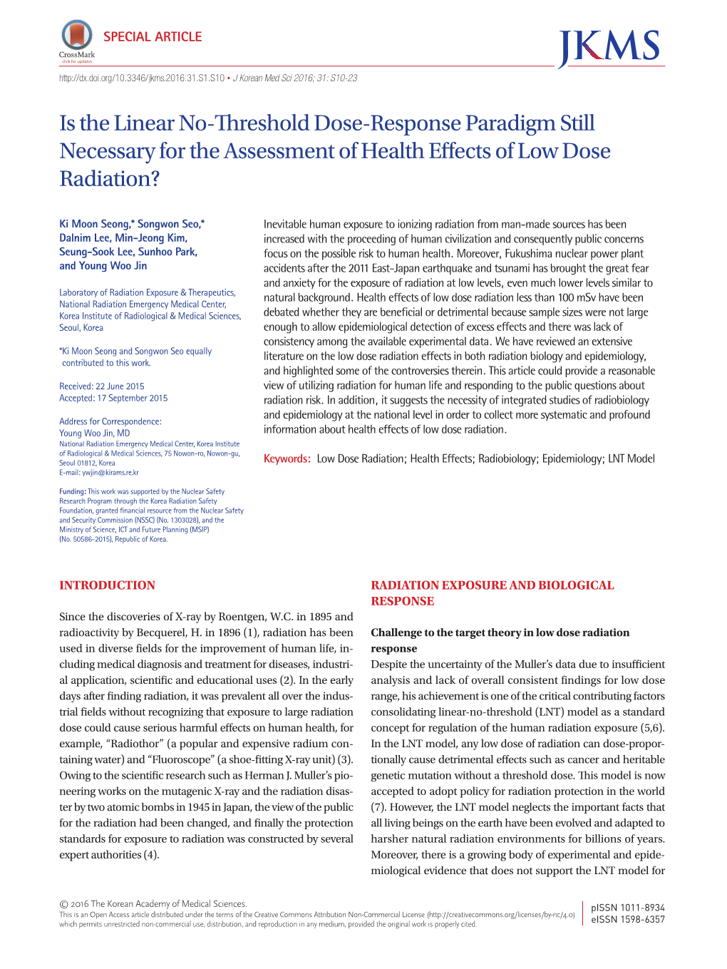 Is the Linear No-Threshold Dose-Response Paradigm Still Necessary for the Assessment of Health Effects of Low Dose Radiation?