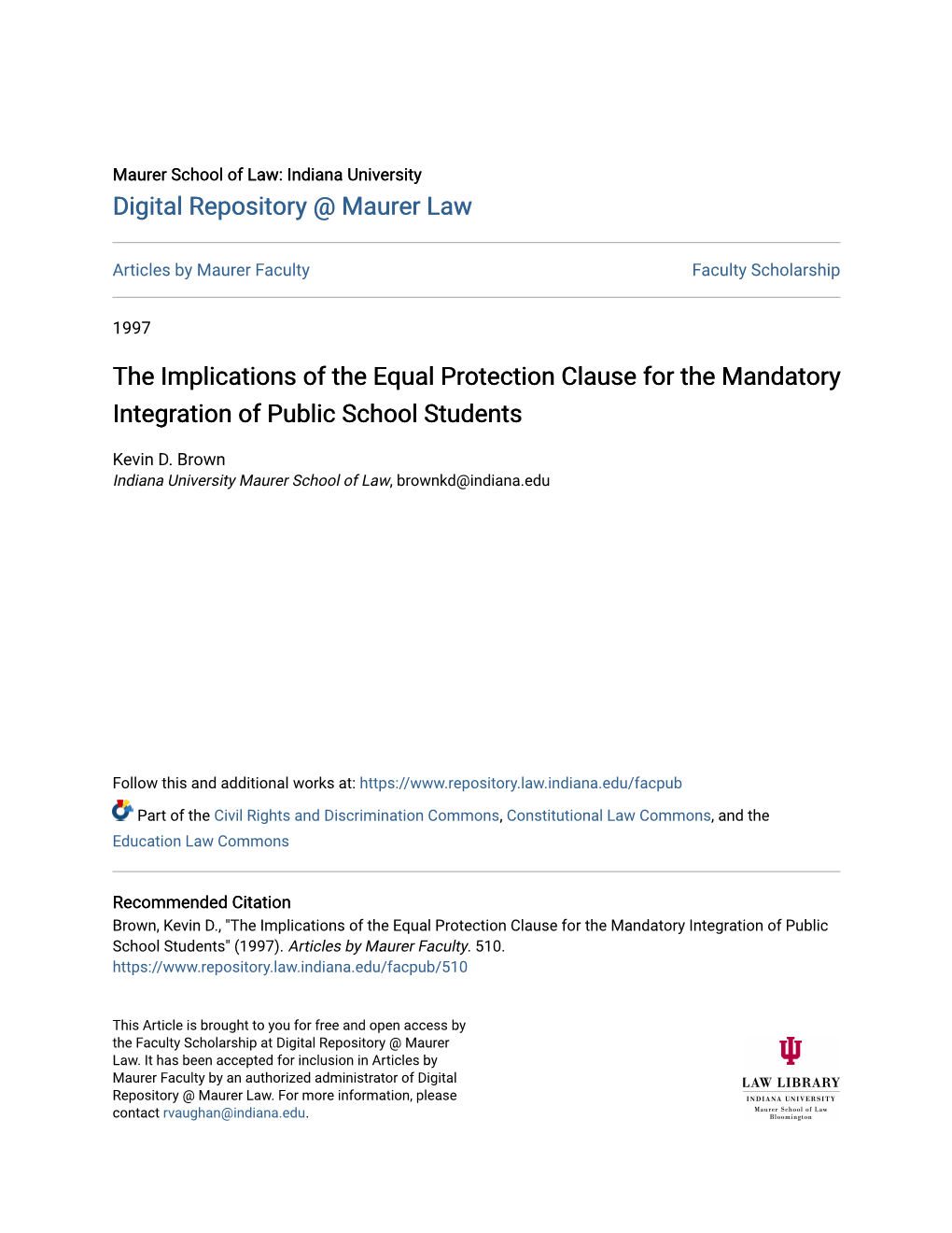 The Implications of the Equal Protection Clause for the Mandatory Integration of Public School Students