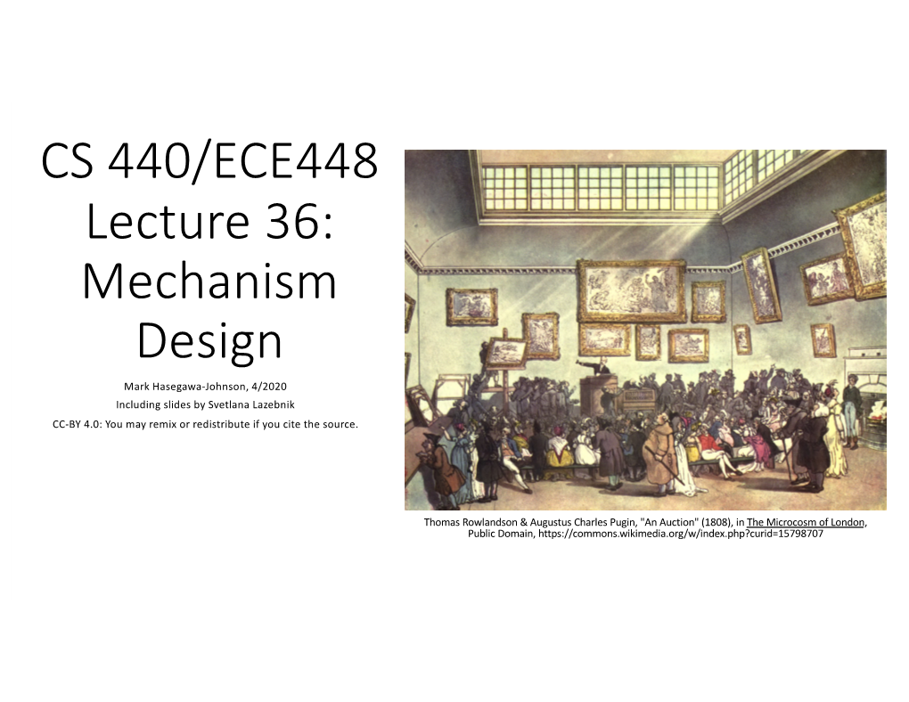 CS 440/ECE448 Lecture 36: Mechanism Design