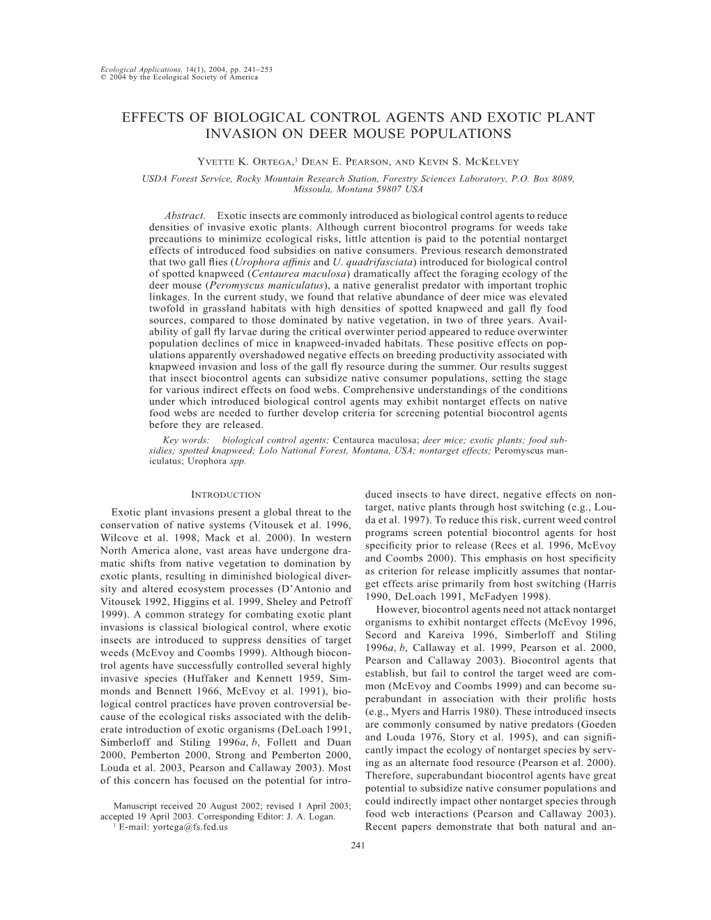 Effects of Biological Control Agents and Exotic Plant Invasion on Deer Mouse Populations