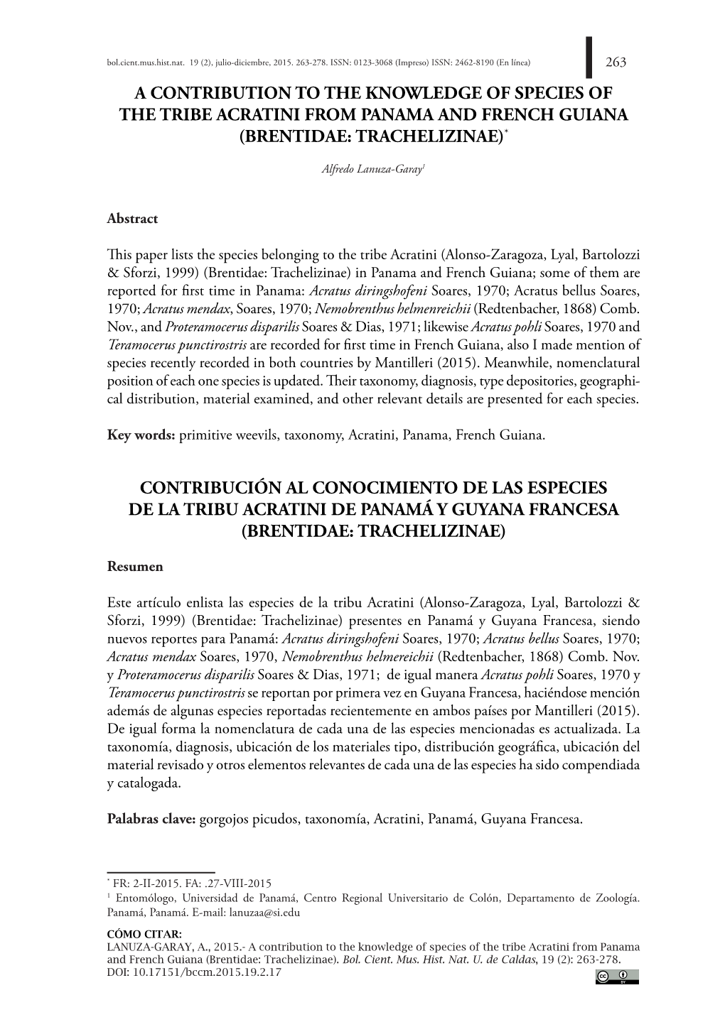 A Contribution to the Knowledge of Species of the Tribe Acratini from Panama and French Guiana (Brentidae: Trachelizinae)*